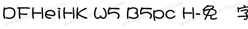 DFHeiHK W5 B5pc H字体转换